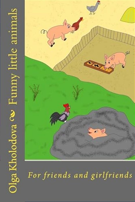 Funny Little Animals: For Friends And Girlfriends-..