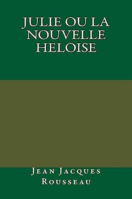 Julie Ou La Nouvelle Heloise-..