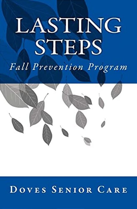 Lasting Steps: Fall Prevention Program-..