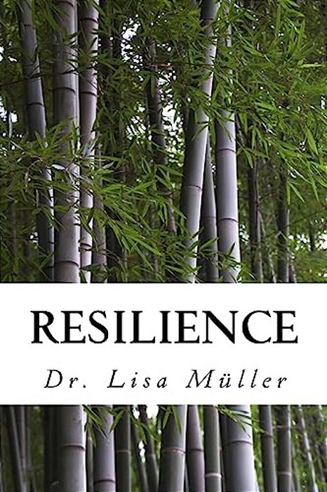 Resilience: Narrations On Family, Life & Relationships-..