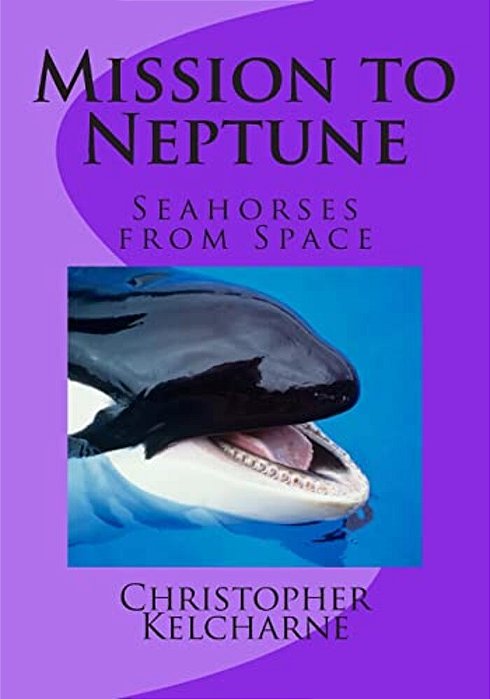 Mission To Neptune: Seahorse From Space-..