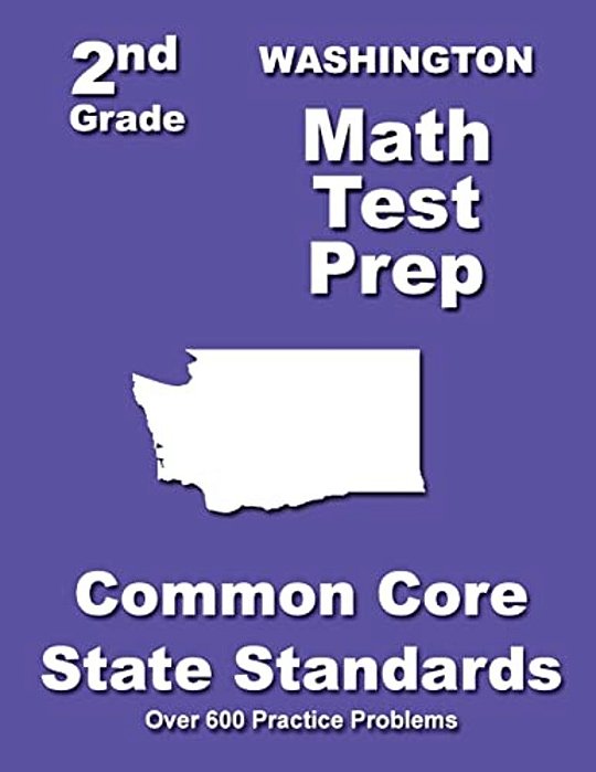 Washington 2ND Grade Math Test Prep: Common Core State Standards-..