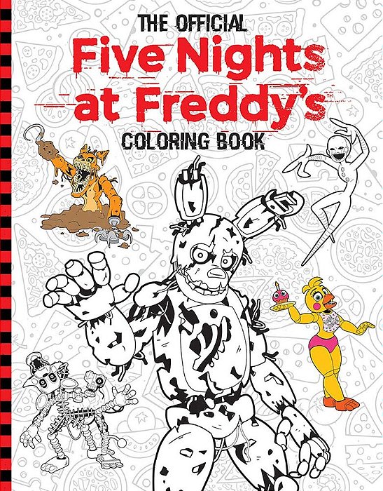 Five Nights At Freddy's Official Coloring Book: An Afk Book The Perfect Stocking Stuffer!-..