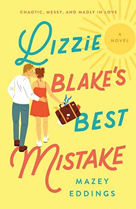 Lizzie Blake's Best Mistake-..
