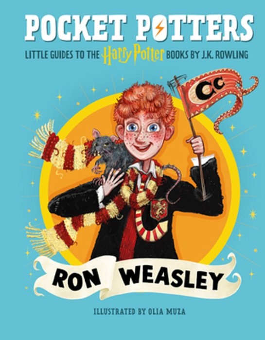 Pocket Potters: Ron Weasley (Little Guides To The Harry Potter Books #2)-..