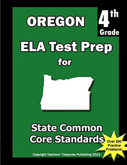 Oregon 4Th Grade Ela Test Prep: Common Core Learning Standards-..