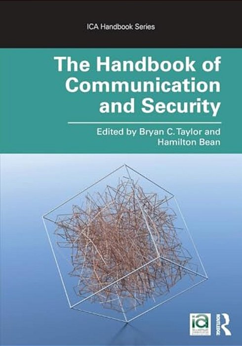 The Handbook Of Communication And Security-..