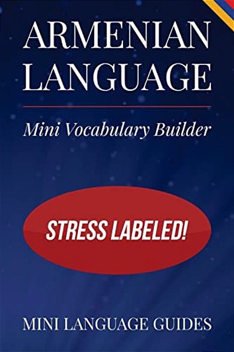 Armenian Language Mini Vocabulary Builder: Stress Labeled!-..