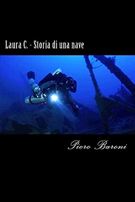 Laura C. - Storia Di Una Nave-..