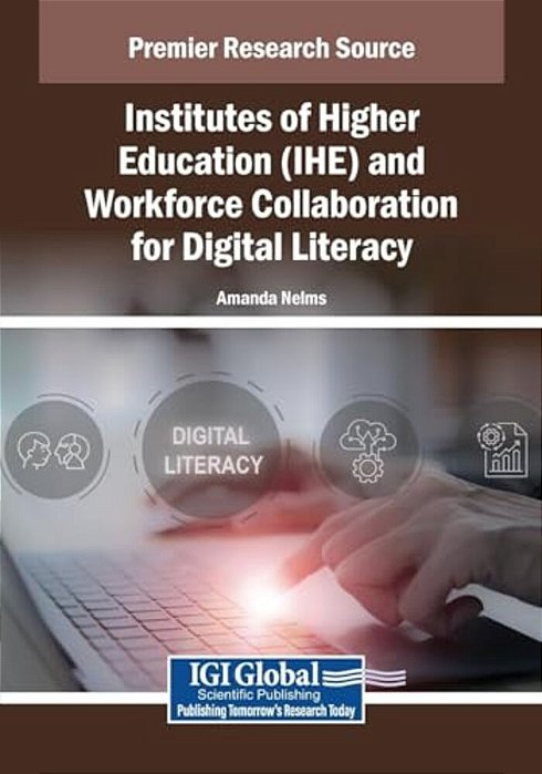 Institutes Of Higher Education (Ihe) And Workforce Collaboration For Digital Literacy-..