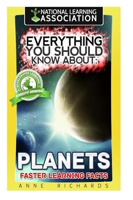 Everything You Should Know About: Planets-..