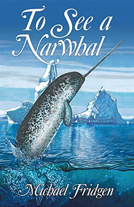To See A Narwhal-..