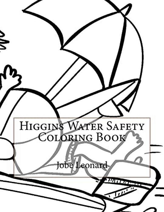 Higgins Water Safety Coloring Book-..