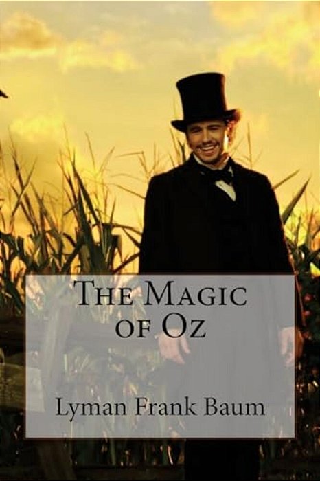 The Magic Of Oz Lyman Frank Baum-..