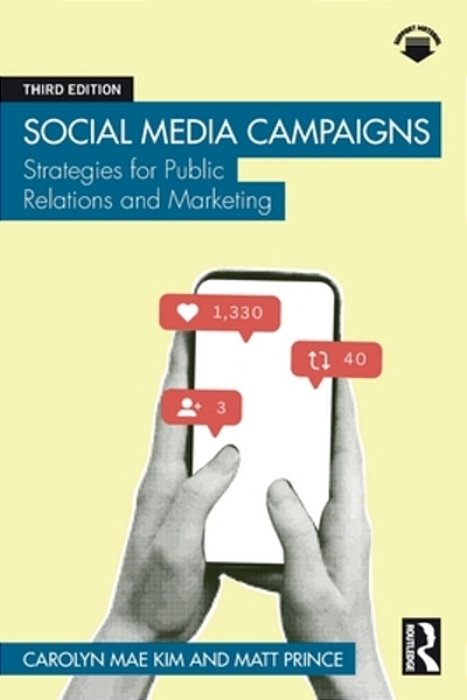 Social Media Campaigns: Strategies For Public Relations And Marketing-..