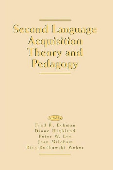 Second Language Acquisition Theory And Pedagogy-..