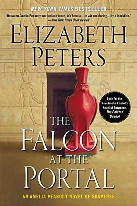 The Falcon At The Portal: An Amelia Peabody Novel Of Suspense-..