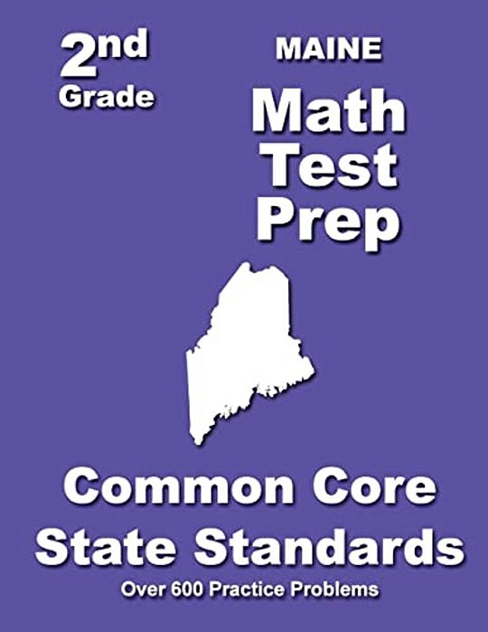 Maine 2ND Grade Math Test Prep: Common Core State Standards-..