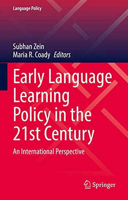 Early Language Learning Policy In The 21St Century: An International Perspective-..