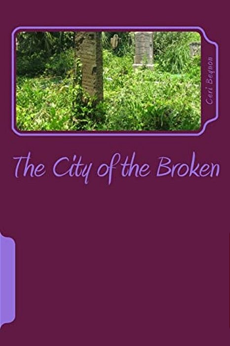 The City Of The Broken: Prince Of The Broken-..