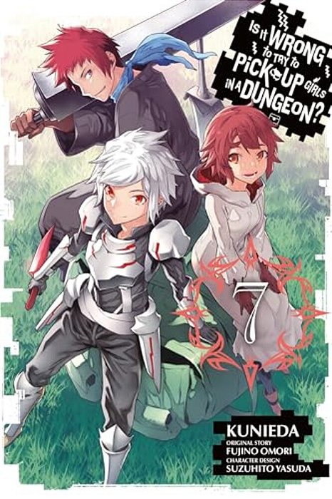 Is It Wrong To Try To Pick Up Girls In A Dungeon?, Vol. 7 (Manga)-..