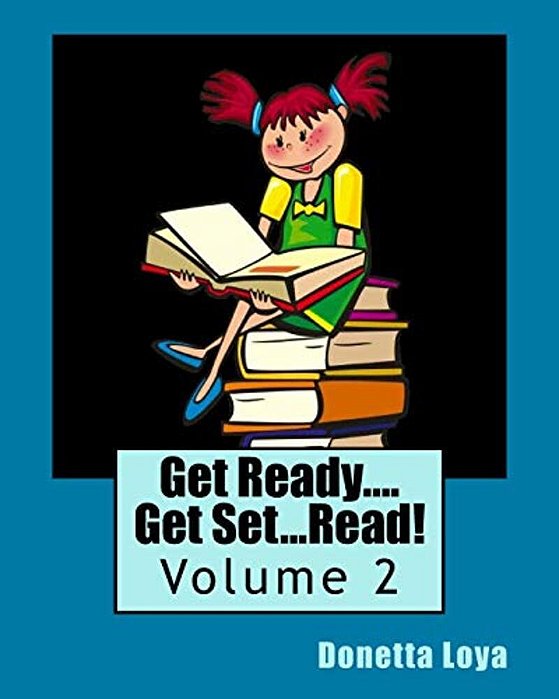 Get Ready.... Get Set... Read!: Volume 2-..