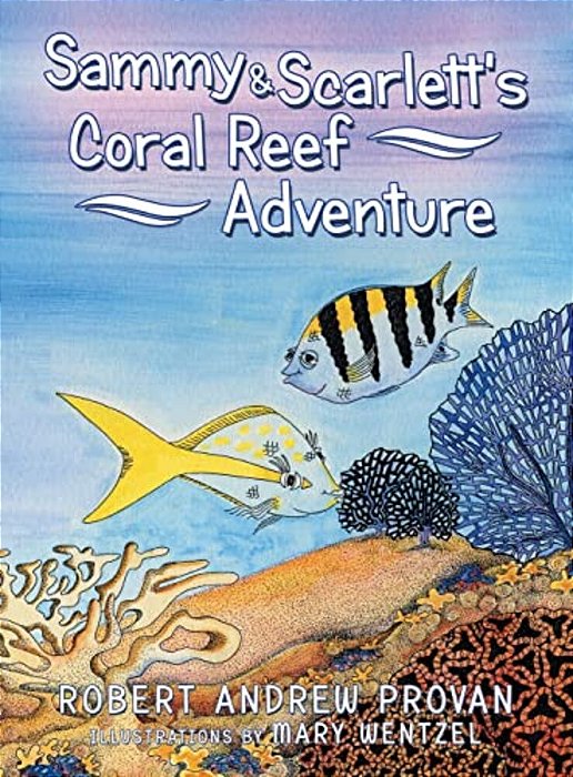 Sammy & Scarlett's Coral Reef Adventure-..