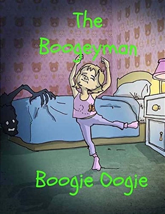 The Boogeyman Boogie Oogie-..