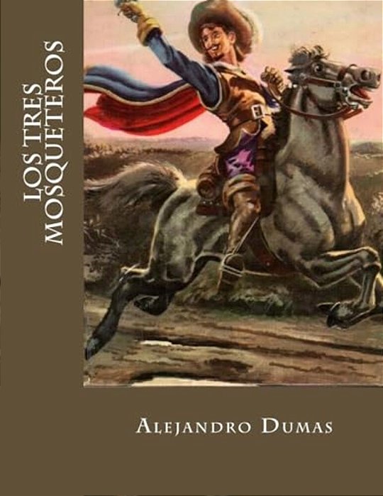 Los Tres Mosqueteros (Spanish Edition)-..