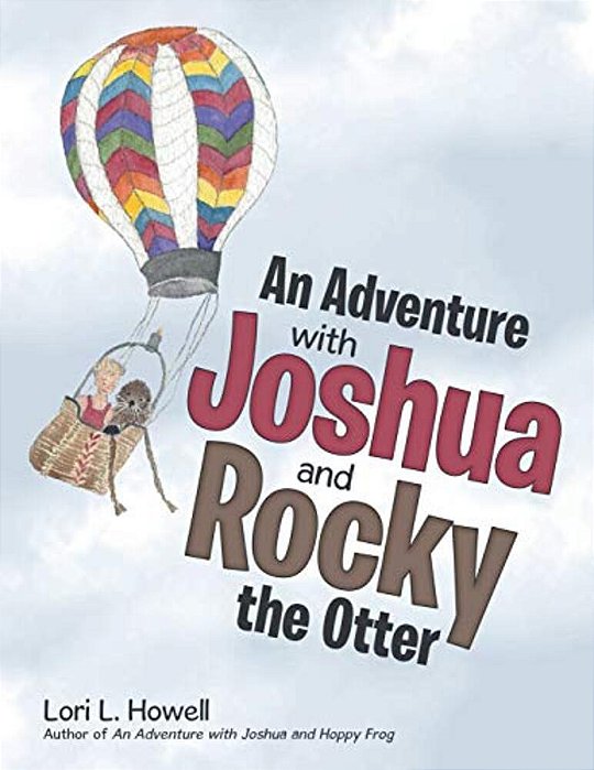 An Adventure With Joshua And Rocky The Otter-..