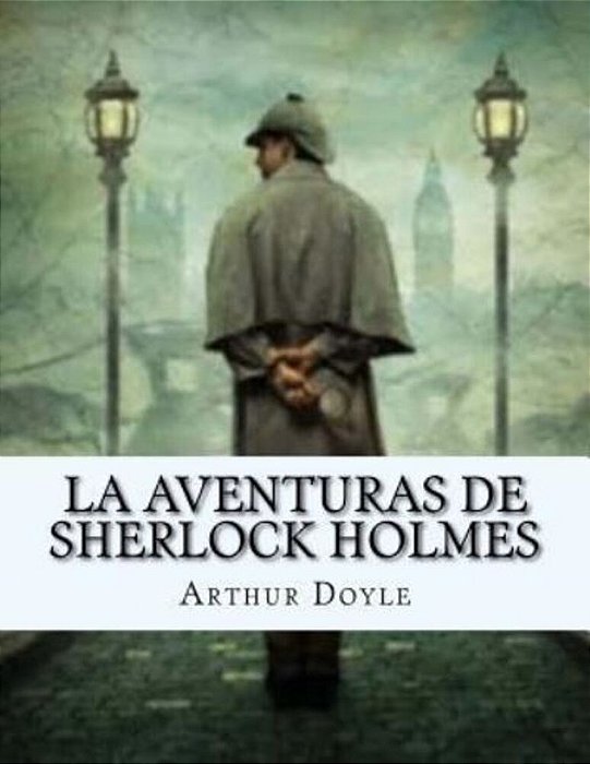 La Aventuras De Sherlock Holmes (Spanish Edition)-..