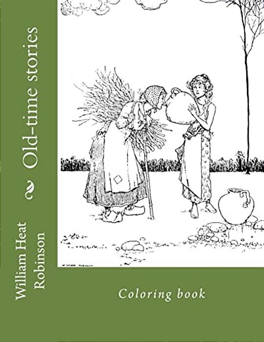 Old-Time Stories: Coloring Book-..
