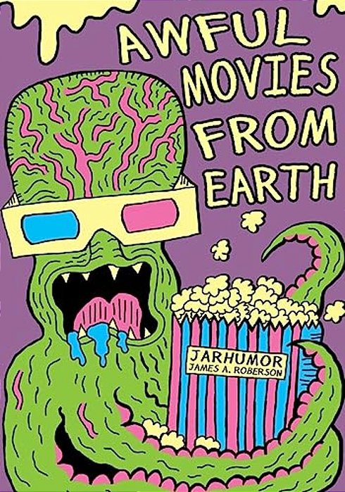 Awful Movies From Earth-..