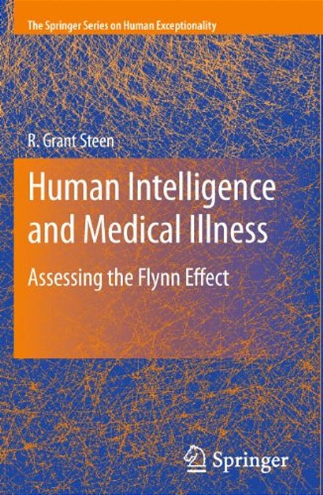 Human Intelligence And Medical Illness: Assessing The Flynn Effect-..