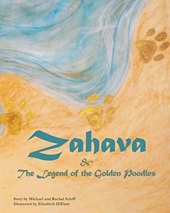 Zahava And The Legend Of The Golden Poodles-..