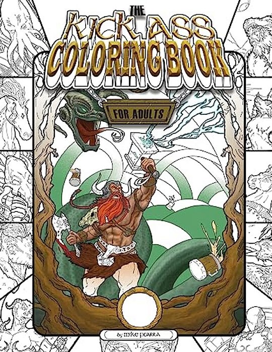 The Kick-Ass Coloring Book For Adults-..