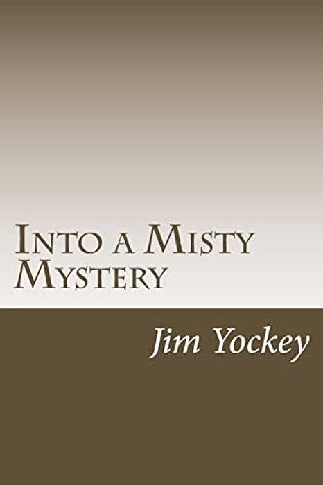 Into The Misty Mystery: A Misty Mystery-..