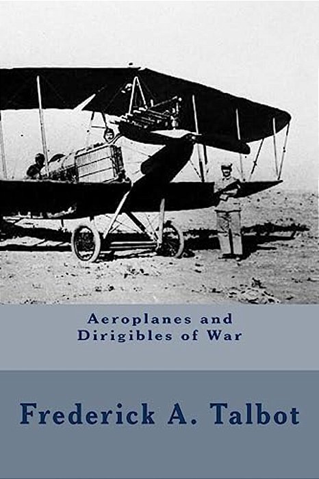 Aeroplanes And Dirigibles Of War-..