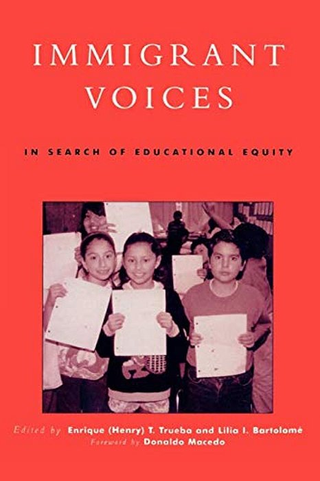 Immigrant Voices: In Search Of Educational Equity-..