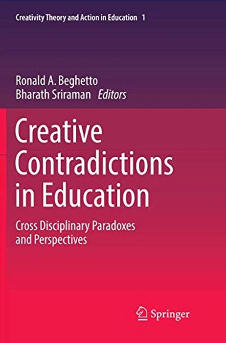 Creative Contradictions In Education: Cross Disciplinary Paradoxes And Perspectives-..