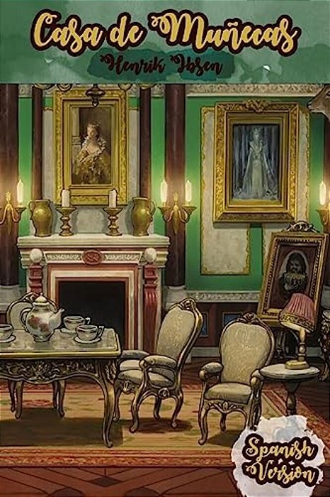 Casa De Muñecas: (Spanish Version)-..
