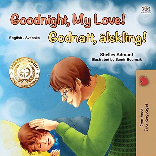 Goodnight, My Love! (English Swedish Bilingual Children's Book)-..