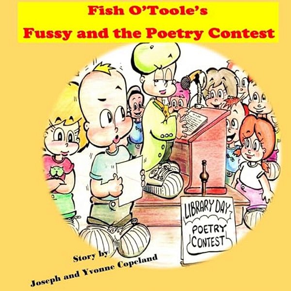 Fish O'Toole's Fussy And The Poetry Contest-..