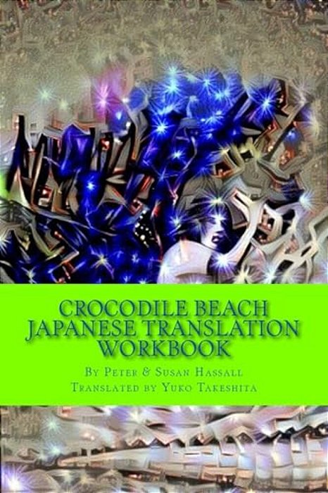 Crocodile Beach Japanese Translation Workbook-..