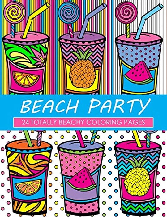 Beach Party Coloring Book: 24 Page Coloring Book-..