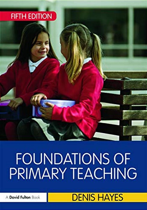 Foundations Of Primary Teaching-..