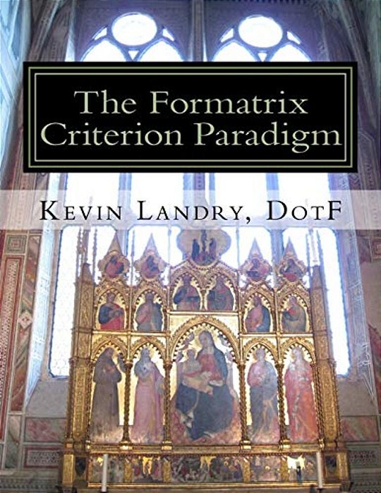 The Formatrix Criterion Paradigm: A Vision For The People, A Pattern For The Flock-..
