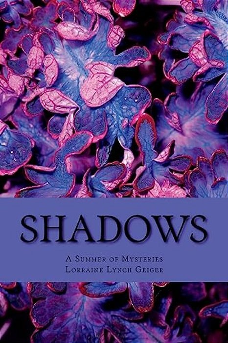 Shadows: A Summer Of Mysteries-..