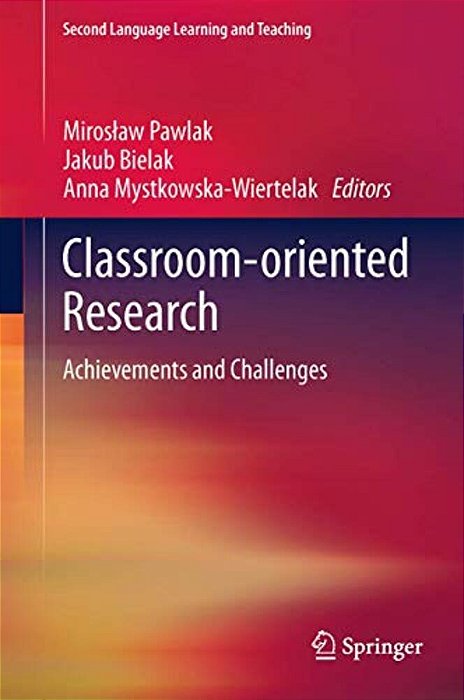 Classroom-Oriented Research: Achievements And Challenges-..