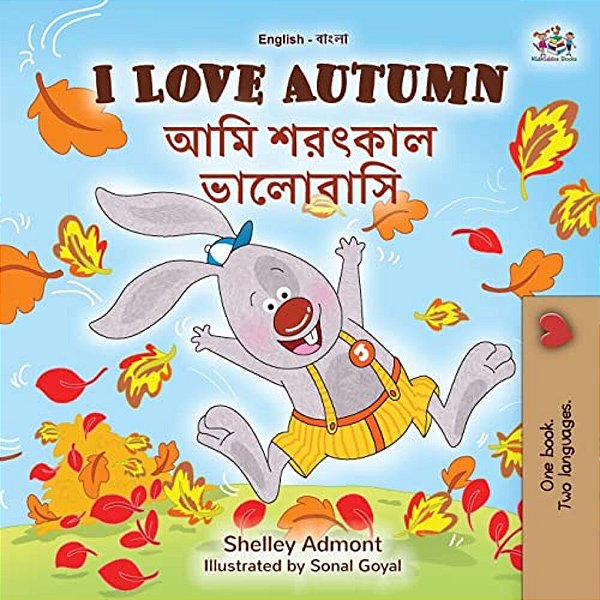 I Love Autumn (English Bengali Bilingual Children's Book)-..